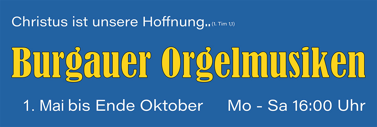 Burgauer Orgelmusiken